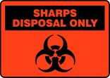 SHARPS DISPOSAL ONLY