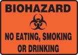 BIOHAZARD NO EATING, SMOKING, OR DRINKING (W/GRAPHIC)