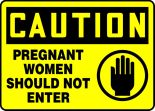 PREGNANT WOMEN SHOULD NOT ENTER (W/GRAPHIC)