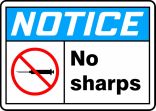 NOTICE NO SHARPS