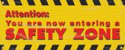 Motivation Product, Legend: ATTENTION: YOU ARE NOW ENTERING A SAFETY ZONE