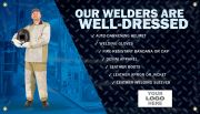Welding Banners: Our Welders Are Well Dressed