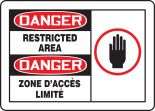 DANGER-RESTRICTED AREA (BILINGUAL FRENCH)