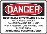 Respirable Crystalline Silica - May Cause Cancer - Causes Damage To Lungs - Wear Respiratory Protection In This Area 