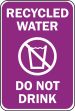 Safety Sign: RECYCLED WATER, DO NOT DRINK…