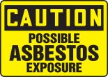 POSSIBLE ASBESTOS EXPOSURE