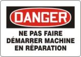 DANGER NE PAS FAIRE DÉMARRER MACHINE EN RÉPARATION