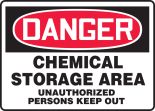 CHEMICAL STORAGE AREA UNAUTHORIZED PERSONS KEEP OUT