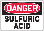 DANGER SULFURIC ACID<BR><BR> PELIGRO ACIDO SULFÚRICO (SPANISH)<BR><BR> DANGER ACIDE SULFURIQUE (FRENCH)