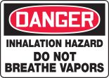 INHALATION HAZARD DO NOT BREATHE VAPORS