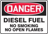 DIESEL FUEL NO SMOKING NO OPEN FLAMES