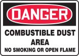 DANGER COMBUSTIBLE DUST AREA NO SMOKING OR OPEN FLAME