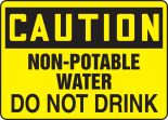 NON-POTABLE WATER DO NOT DRINK