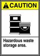 Safety Sign, Header: CAUTION, Legend: HAZARDOUS WASTE STORAGE AREA (W/GRAPHIC)