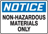 NON-HAZARDOUS MATERIALS ONLY
