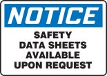 NOTICE SAFETY DATA SHEETS AVAILABLE UPON REQUEST