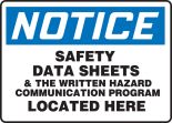 NOTICE SAFETY DATA SHEETS AND THE WRITTEN HAZARD COMMUNICATION PROGRAM LOCATED HERE