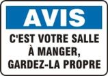 AVIS C'EST VOTRE SALLE À MANGER, GARDEZ LA PROPRE