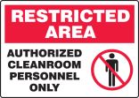 RESTRICTED AREA AUTHORIZED CLEANROOM PERSONNEL ONLY W/SYMBOL
