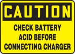 CHECK BATTERY ACID BEFORE CONNECTING CHARGER