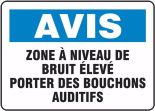AVIS ZONE À NIVEAU DE BRUIT ÉLEVÉ PORTER DES BOUCHONS AUDITIFS (FRENCH)