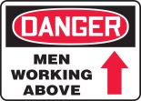 DANGER MEN WORKING ABOVE (ARROW)