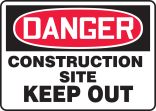CONSTRUCTION SITE KEEP OUT