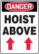 HOIST ABOVE (ARROW UP)