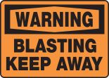 BLASTING KEEP AWAY