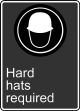 Safety Sign, Legend: HARD HATS REQUIRED (CASQUES DE PROTECTION OBLIGATOIRES)