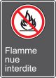 FLAMME NUE INTERDITE