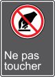 NE PAS TOUCHER