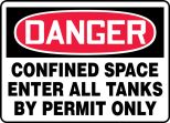 CONFINED SPACE ENTER ALL TANKS BY PERMIT ONLY