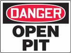 DANGER OPEN PIT