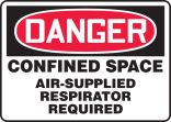 CONFINED SPACE AIR-SUPPLIED RESPIRATOR REQUIRED