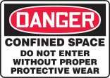 CONFINED SPACE DO NOT ENTER WITHOUT PROPER PROTECTIVE WEAR