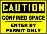 CONFINED SPACE ENTER BY PERMIT ONLY