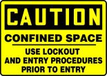 CONFINED SPACE USE LOCKOUT AND ENTRY PROCEDURES PRIOR TO ENTRY