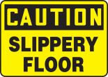 SLIPPERY FLOOR