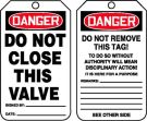 Safety Tag, Header: DANGER, Legend: DO NOT CLOSE THIS VALVE