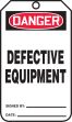 DEFECTIVE EQUIPMENT