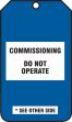 Commissioning Do Not Operate