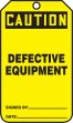 DEFECTIVE EQUIPMENT