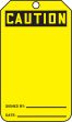 Safety Tag, Header: CAUTION, Legend: (BLANK)