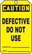 CAUTION DEFECTIVE DO NOT USE