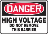 HIGH VOLTAGE DO NOT REMOVE THIS BARRIER