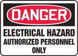 Safety Sign, Header: DANGER, Legend: DANGER ELECTRICAL HAZARD AUTHORIZED PERSONNEL ONLY