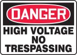 HIGH VOLTAGE NO TRESPASSING
