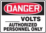 ___ VOLTS AUTHORIZED PERSONNEL ONLY