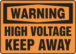 Safety Sign, Header: WARNING, Legend: HIGH VOLTAGE KEEP AWAY